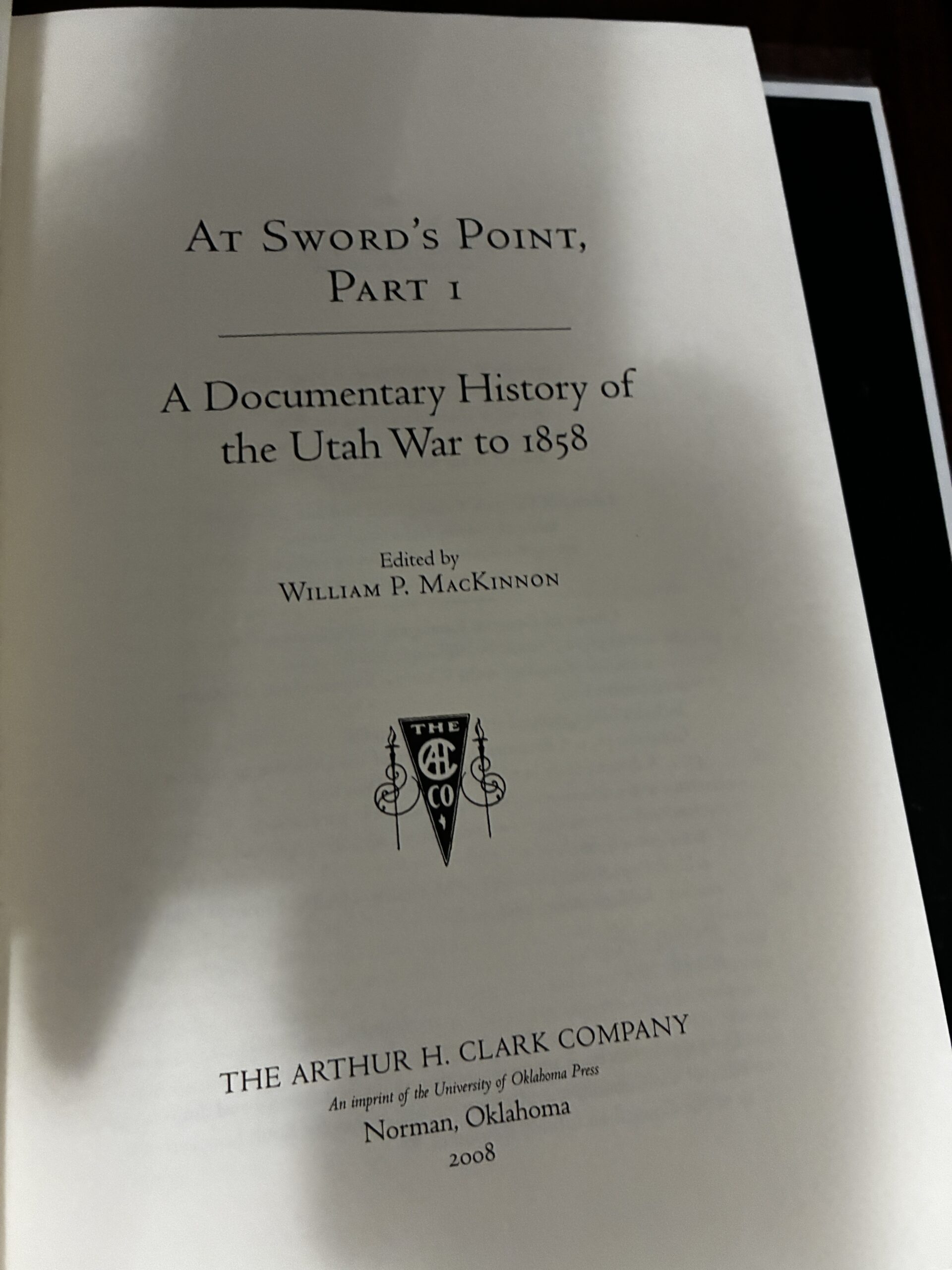 At Sword's Point, Part I A Documentary History of the Utah War to 1858 - Image 3